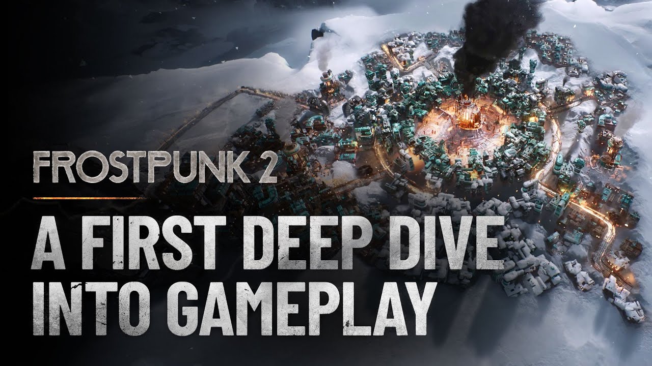 Frostpunk 2 - Gameplay Deep Dive